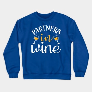 partner in wine 3 Crewneck Sweatshirt